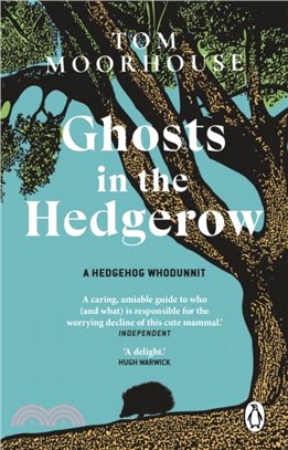Ghosts in the Hedgerow：who or what is responsible for our favourite mammal? decline