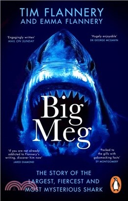 Big Meg：The Story of the Largest, Fiercest and Most Mysterious Shark