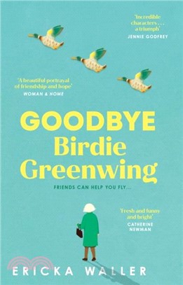 Goodbye Birdie Greenwing