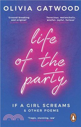 Life of the Party：If A Girl Screams, and Other Poems