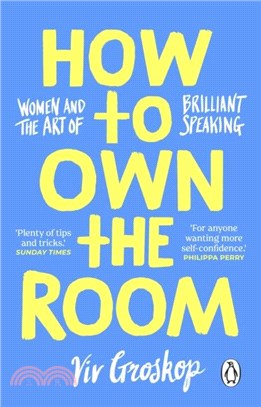 How to Own the Room：Women and the Art of Brilliant Speaking