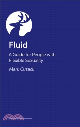 Fluid：A Guide for People with Flexible Sexuality