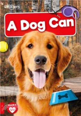 A Dog Can