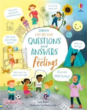 Lift-The-Flap Questions and Answers about Feelings