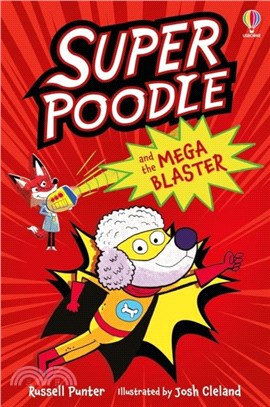 Superpoodle and the Mega Blaster (Puzzle Stories 2)