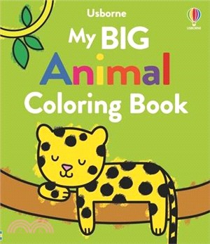 My Big Animal Coloring Book