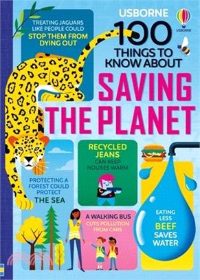100 Things to Know about Saving the Planet