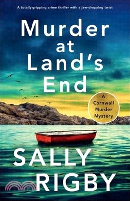 Murder at Land's End: A totally gripping crime thriller with a jaw-dropping twist