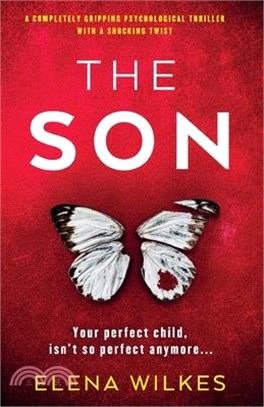The Son: A completely gripping psychological thriller with a shocking twist