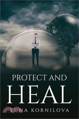 Protect and Heal