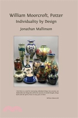 William Moorcroft, Potter: Individuality by Design