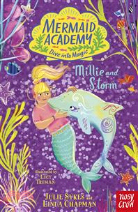 Mermaid Academy: Millie and Storm (Book 5)