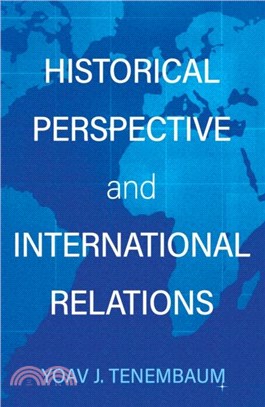 Historical Perspective and International Relations