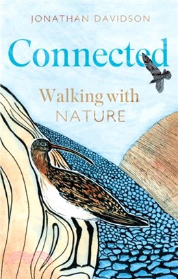Connected：Walking with Nature