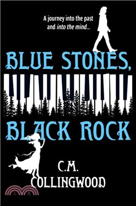 Blue Stones, Black Rock：A Novel