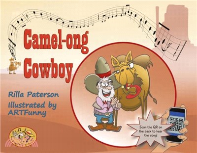 Camel-ong Cowboy：A Singalong-???Learn book from Three Christmas Camels