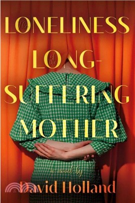 The Loneliness of the Long-Suffering Mother