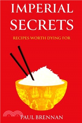 Imperial Secrets：Recipes worth dying for
