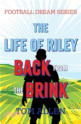 The Life of Riley ??Back from the Brink