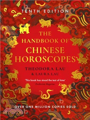 The Handbook of Chinese Horoscopes