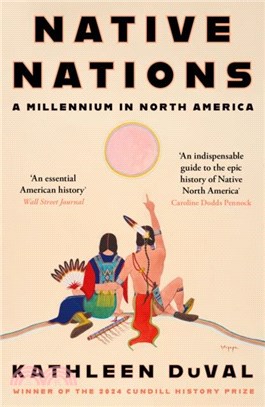 Native Nations：A Millennium in North America (Pulitzer Prize Winner)(英國版)