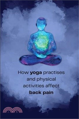 How yoga practises and physical activities affect back pain