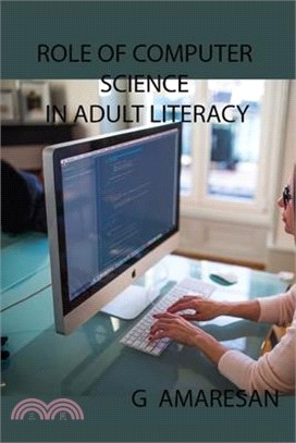 Role of Computer Science in Adult Literacy