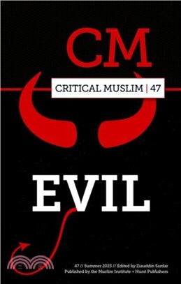 Critical Muslim 47：Evil