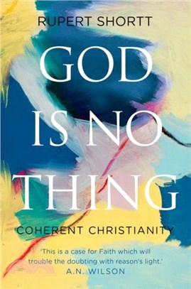 God is No Thing：Coherent Christianity