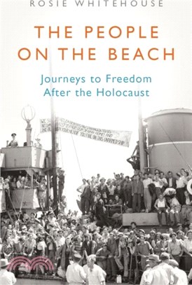 The People on the Beach：Journeys to Freedom After the Holocaust