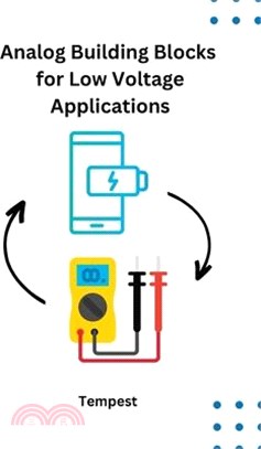 Analog Building Blocks for Low Voltage Applications