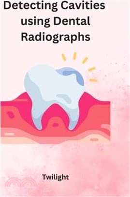 Detecting Cavities using Dental Radiographs