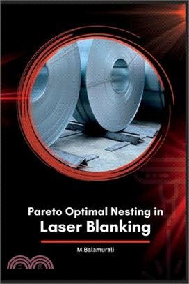 Pareto Optimal Nesting in Laser Blanking