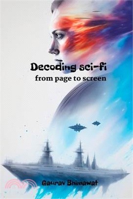 Decoding sci-fi: from page to screen