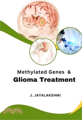 Methylated Genes and Glioma Treatment