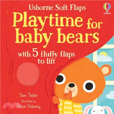 Playtime for Baby Bears (with 5 fluffy flaps to lift)