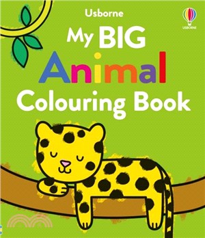 My Big Animal Colouring Book