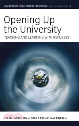 Opening Up the University：Teaching and Learning with Refugees