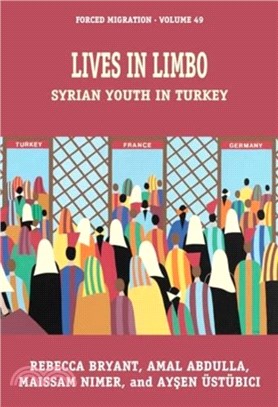 Lives in Limbo：Syrian Youth in Turkey
