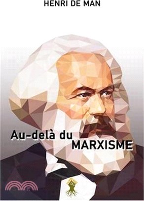 Au-delà du marxisme: Nouvelle édition