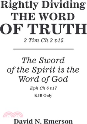 Rightly Dividing the Word of Truth