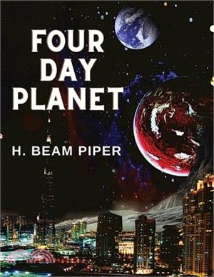 Four Day Planet: A Very Entertaining SF Novel