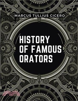 History Of Famous Orators: Accomplished Speaker