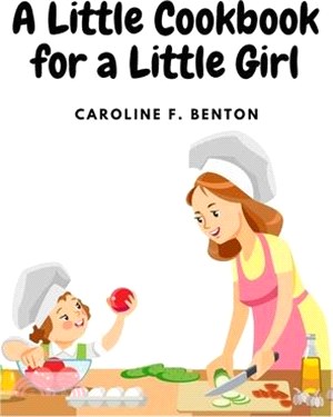 A Little Cookbook for a Little Girl