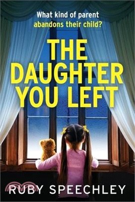 The Daughter You Left