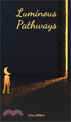 Luminous Pathways