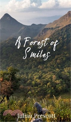 A Forest of Smiles