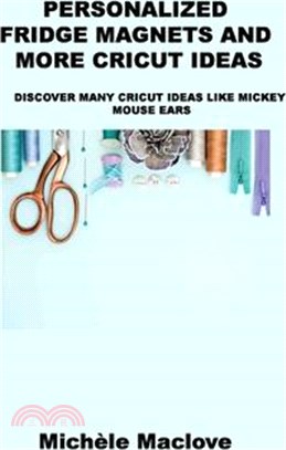 Personalized Fridge Magnets and More Cricut Ideas: Discover Many Cricut Ideas Like Mickey Mouse Ears