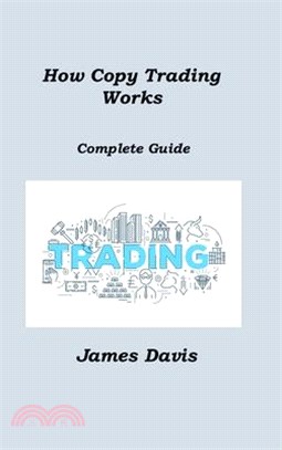 How Copy Trading Works: Complete Guide