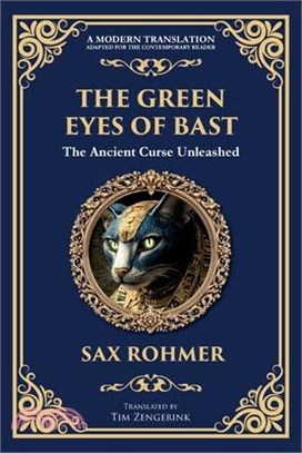 The Green Eyes of Bast: An Occult Mystery of Ancient Egyptian Curses and Possession